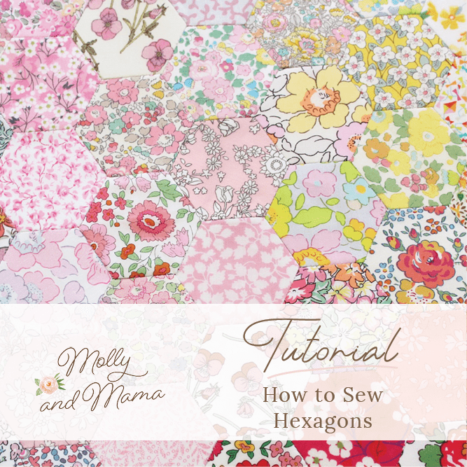 How To Sew Hexies – An English Paper Piecing Tutorial