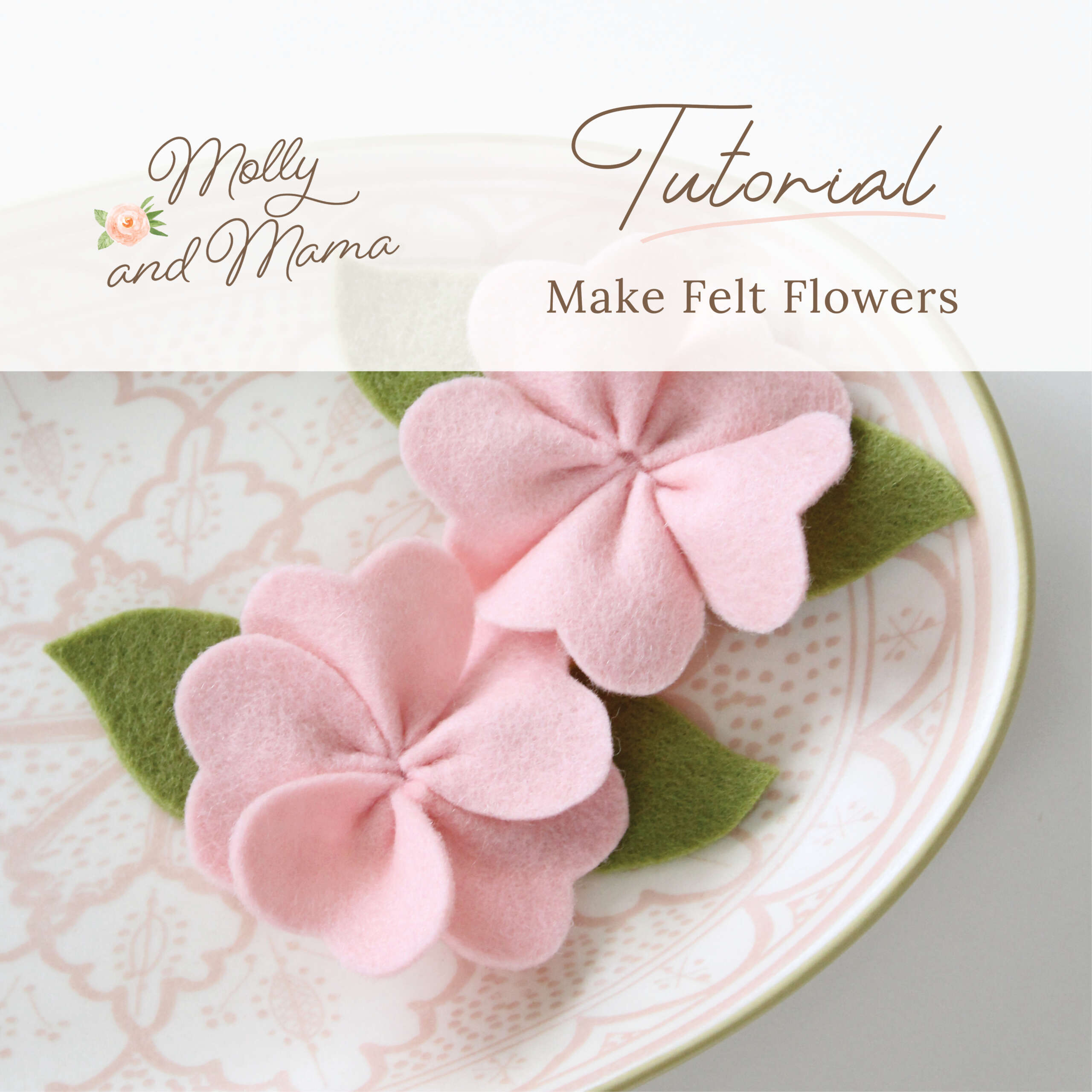 How To Make Felt Flowers